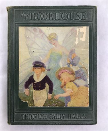 c1920 My Book House Through Fairy Halls, Children’s Short Story Collective